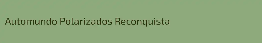 Automundo Polarizados Reconquista